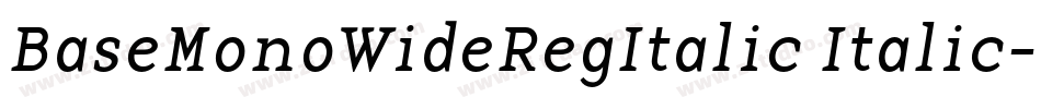 BaseMonoWideRegItalic Italic字体转换